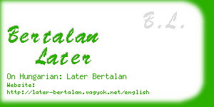 bertalan later business card